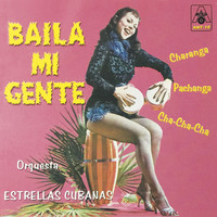 Orquesta Estrellas Cubanas - Baila Mi Gente
