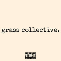 Grass Collective / - White Ferrari Sessions