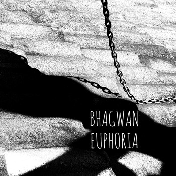Bhagwan / - Euphoria