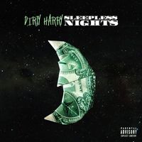 Dirty Harry - Sleepless Nights (Explicit)