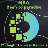 MKA - Been to paradise