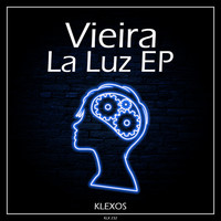 Vieira - La Luz EP