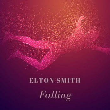 Elton Smith - Falling