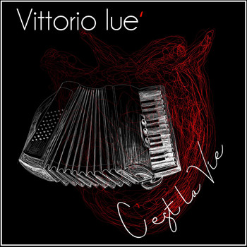 Vittorio Iuè - C'est La Vie