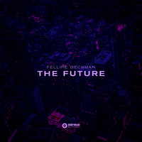 Fellipe Beckman - The Future