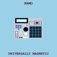 Namo - Universally Magnetic