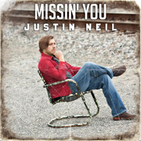 Justin Neil - Missin’ You