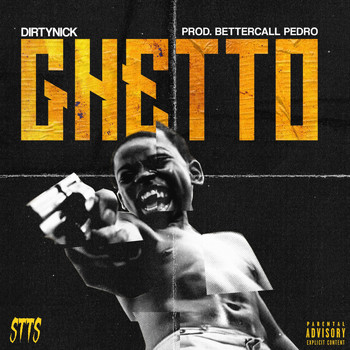 Dirty Nick - Ghetto (Explicit)
