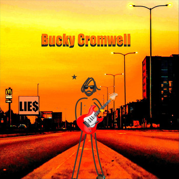 Bucky Cromwell - Lie$ (Explicit)