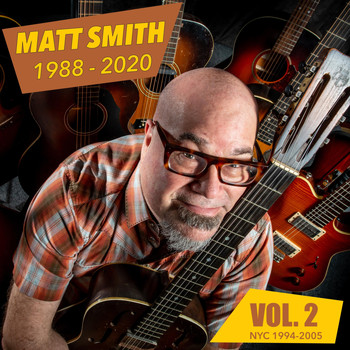 Matt Smith - Matt Smith: 1988-2020, Vol. 2