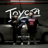 GMC - Toyota (Radio Edit) [feat. Rini] (Explicit)
