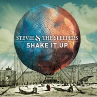 Stevie & The Sleepers / - Shake It Up