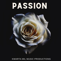 Kwarta Mil Music - Passion
