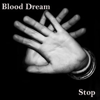 Blood Dream / - Stop