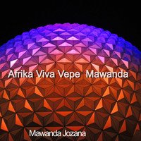 Mawanda Jozana / - Afrika Viva Vepe Mawanda