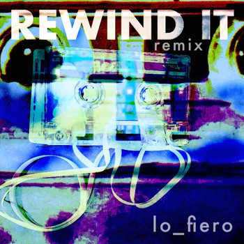 Corey Britz - Rewind It (Lo Fiero Remix)