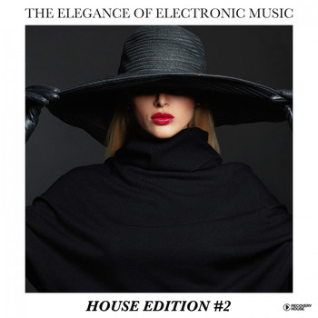 Various Artists - The Elegance of Electronic Music: House Edition, Vol. 2 (Explicit)