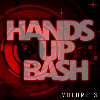 Various Artists - Hands Up Bash, Vol. 3