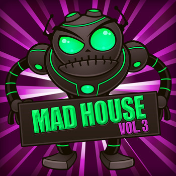 Various Artists - Mad House, Vol. 3