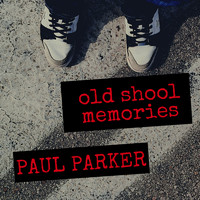 Paul Parker - Old School Memories