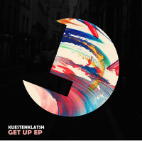 Kuestenklatsch - Get up EP