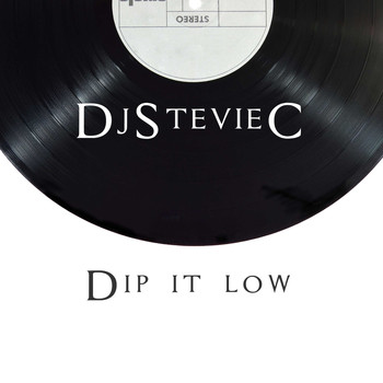 DjStevieC / - Dip It Low