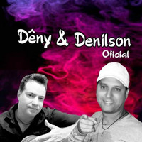 Dêny e Denilson / - Dêny e Denilson