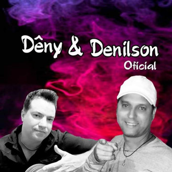 Dêny e Denilson / - Dêny e Denilson