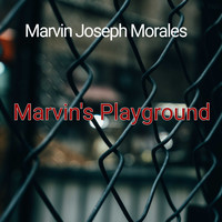 Marvin Joseph Morales / - Marvin's Playground