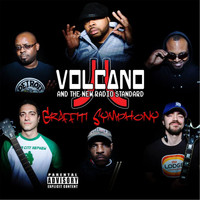 Volcano & The New Radio Standard - Graffiti Symphony (Explicit)