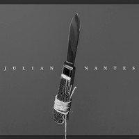 Julian Nantes - So Walk Slow