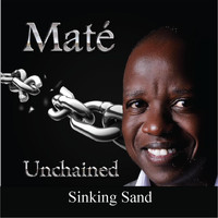 Maté - Unchained: Sinking Sand