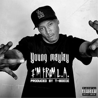 Young MayLay - I'm from L.A. (La La Land) (Explicit)