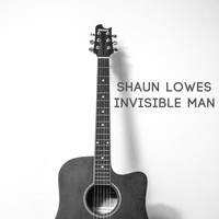 Shaun Lowes / - Invisible Man