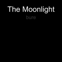 The Moonlight / - Bure