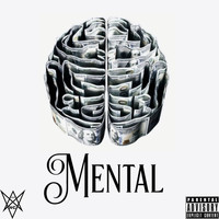 Jay X - Mental (Explicit)