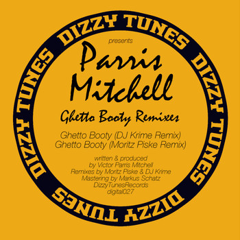 Parris Mitchell - Ghetto Booty Remixes