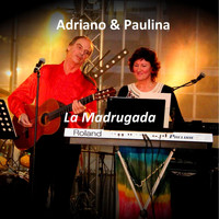 Adriano & Paulina - La Madrugada