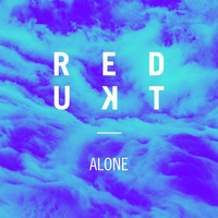 Redukt - Alone