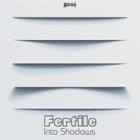 Fertile - Into Shadows