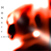 Raise - Monster