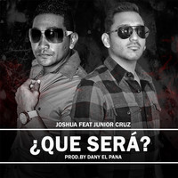 Joshua - Que Séra (feat. Junior Cruz)