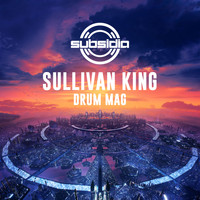 Sullivan King - Drum Mag (Explicit)