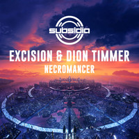 Excision and Dion Timmer - Necromancer