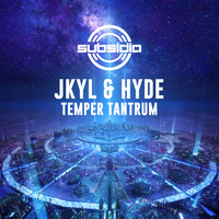 Jkyl & Hyde - Temper Tantrum