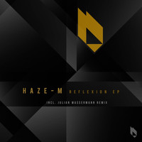 Haze-M - Reflexion EP