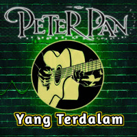 Peter Pan - Yang Terdalam