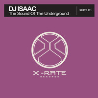 DJ Isaac - The Sound of the Underground