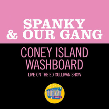 Spanky & Our Gang - Coney Island Washboard (Live On The Ed Sullivan Show, June 18, 1967)