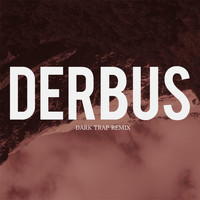 Geo-D - Derbus (Dark Trap Remix)